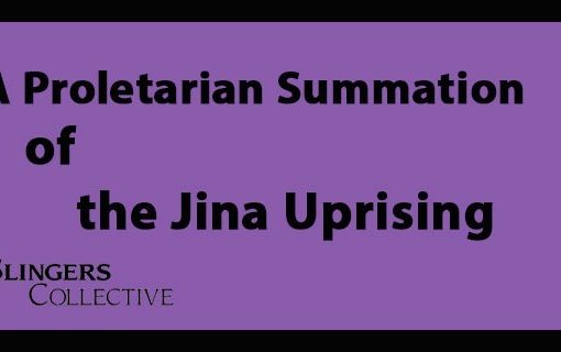 A Proletarian Summation of the Jina Uprising